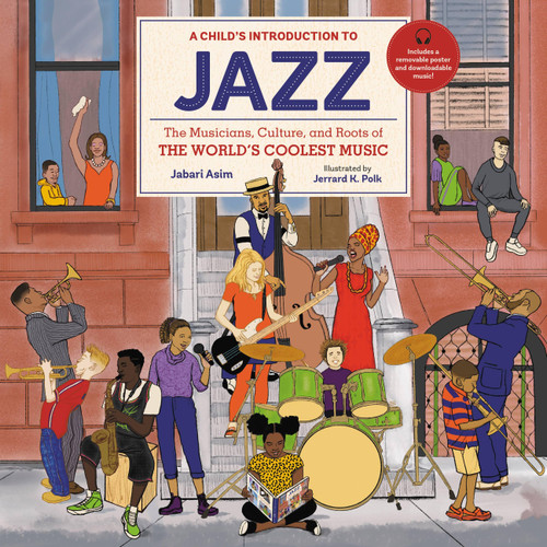A Child's Introduction to Jazz: The Musicians, Culture, and Roots of the World's Coolest Music (A Child's Introduction Series) book cover by Jabari Asim