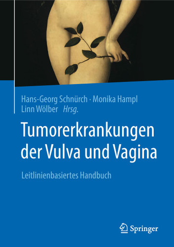 Tumorerkrankungen der Vulva und Vagina: Leitlinienbasiertes Handbuch book cover by 