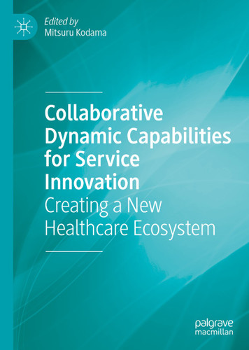 Collaborative Dynamic Capabilities for Service Innovation: Creating a New Healthcare Ecosystem book cover by 
