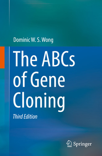 The ABCs of Gene Cloning book cover by Dominic W. S. Wong