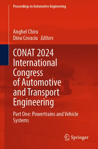 CONAT 2024 International Congress of Automotive and Transport Engineering: Part One: Powertrains and Vehicle Systems (Proceedings in Automotive Engineering) book cover by 