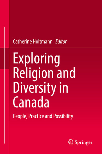 Exploring Religion and Diversity in Canada: People, Practice and Possibility book cover by 