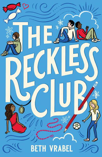 The Reckless Club book cover by Beth Vrabel