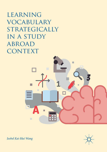 Learning Vocabulary Strategically in a Study Abroad Context book cover by Isobel Kai-Hui Wang