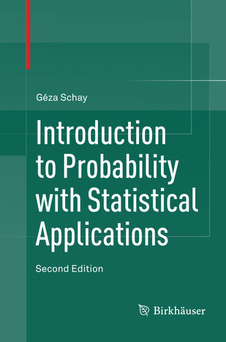 Introduction to Probability with Statistical Applications book cover by Géza Schay