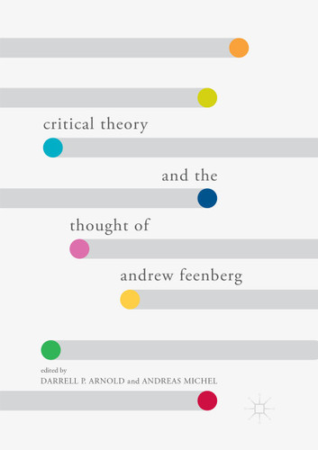 Critical Theory and the Thought of Andrew Feenberg book cover by 