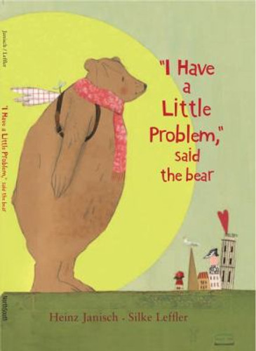 I Have a Little Problem, Said the Bear Cover