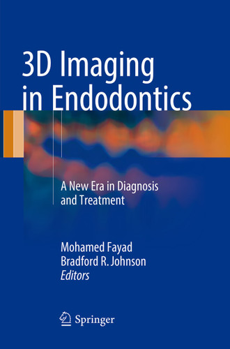 3D Imaging in Endodontics: A New Era in Diagnosis and Treatment book cover by 