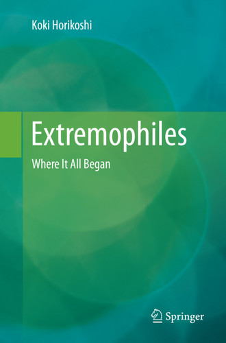 Extremophiles: Where It All Began book cover by Koki Horikoshi