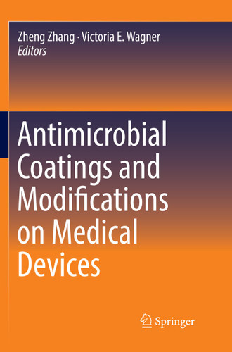 Antimicrobial Coatings and Modifications on Medical Devices book cover by 