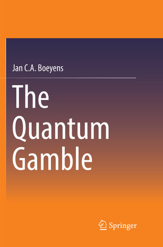 The Quantum Gamble book cover by Jan C. A. Boeyens