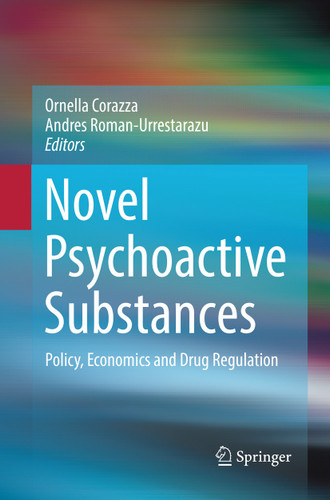 Novel Psychoactive Substances: Policy, Economics and Drug Regulation book cover by 