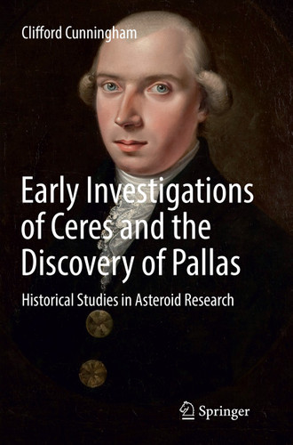 Early Investigations of Ceres and the Discovery of Pallas: Historical Studies in Asteroid Research book cover by Clifford Cunningham
