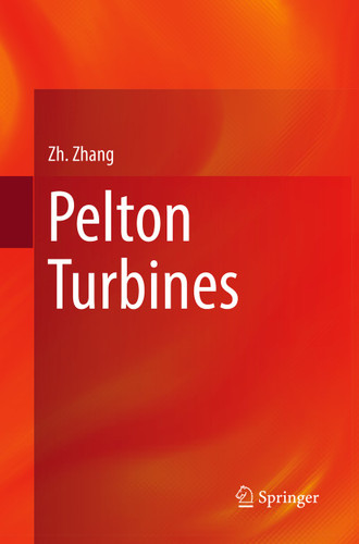 Pelton Turbines book cover by Zhengji Zhang