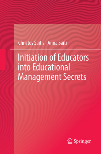 Initiation of Educators into Educational Management Secrets book cover by Christos Saitis, Anna Saiti