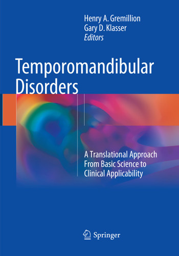 Temporomandibular Disorders: A Translational Approach From Basic Science to Clinical Applicability book cover by 