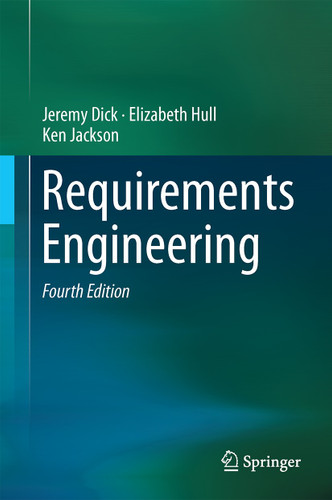 Requirements Engineering book cover by Jeremy Dick, Elizabeth Hull, Ken Jackson