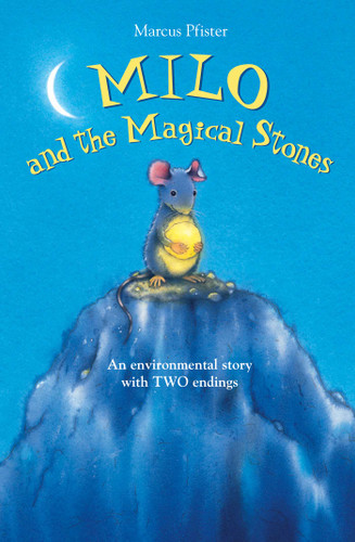 Milo and the Magical Stones (Milo) book cover by Marcus Pfister