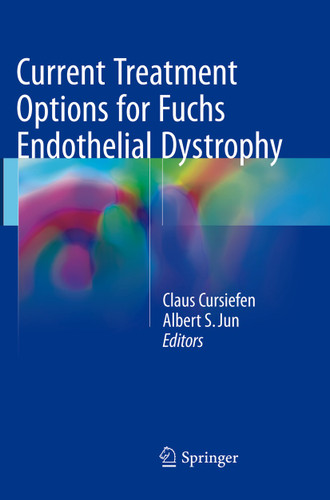 Current Treatment Options for Fuchs Endothelial Dystrophy book cover by 