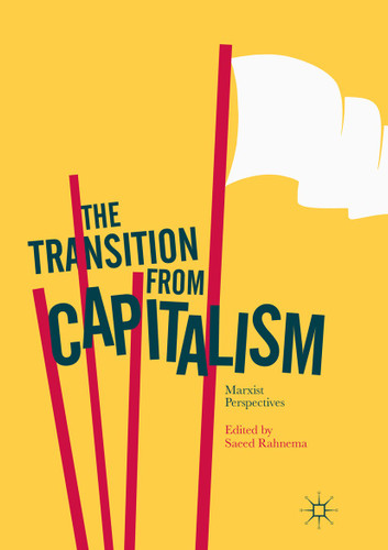 The Transition from Capitalism: Marxist Perspectives book cover by 