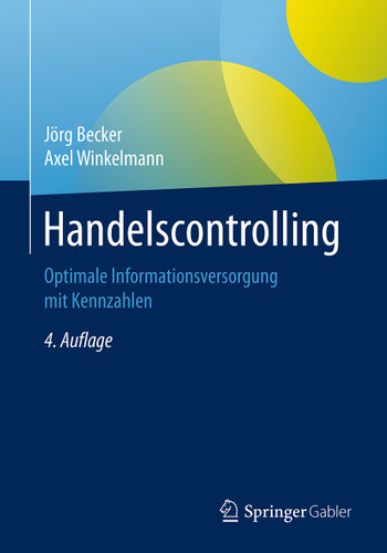 Handelscontrolling: Optimale Informationsversorgung mit Kennzahlen book cover by Jörg Becker, Axel Winkelmann