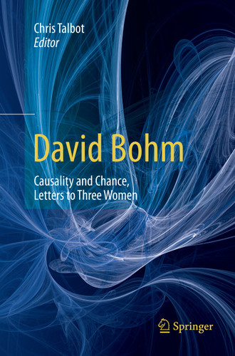 David Bohm: Causality and Chance, Letters to Three Women book cover by Chris Talbot