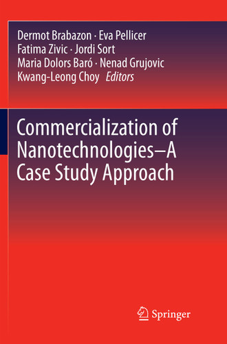 Commercialization of Nanotechnologies–A Case Study Approach book cover by 