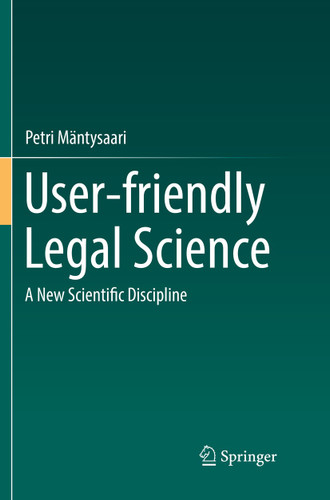 User-friendly Legal Science: A New Scientific Discipline book cover by Petri Mäntysaari