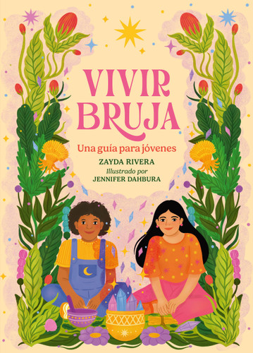 Vivir Bruja (Being Bruja): Una guía para jóvenes (Spanish Edition) book cover by Zayda Rivera