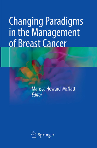 Changing Paradigms in the Management of Breast Cancer book cover by 