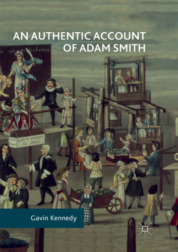 An Authentic Account of Adam Smith book cover by Gavin Kennedy