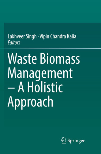 Waste Biomass Management – A Holistic Approach book cover by 