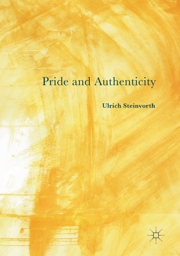 Pride and Authenticity book cover by Ulrich Steinvorth