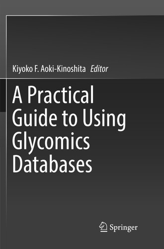 A Practical Guide to Using Glycomics Databases book cover by 