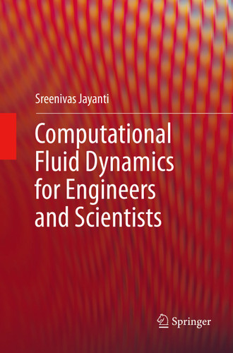 Computational Fluid Dynamics for Engineers and Scientists book cover by Sreenivas Jayanti