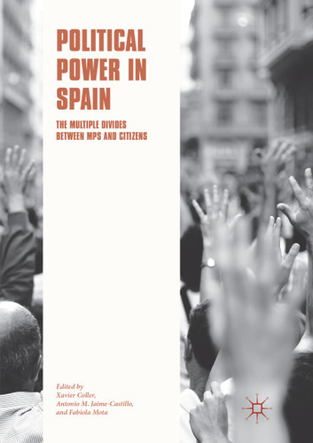 Political Power in Spain: The Multiple Divides between MPs and Citizens book cover by 