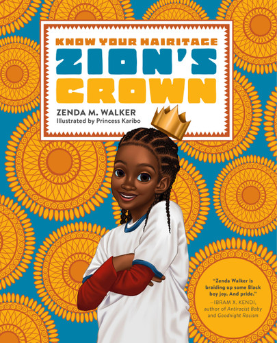 Zion's Crown (Know Your Hairitage #2) book cover by Zenda Walker