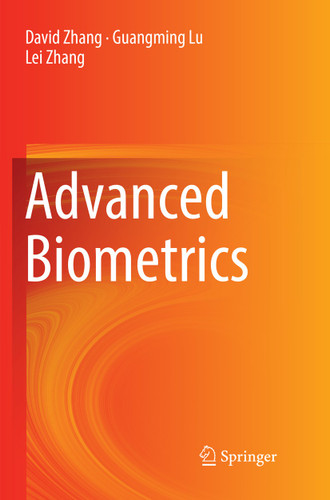 Advanced Biometrics book cover by David Zhang, Guangming Lu, Lei Zhang