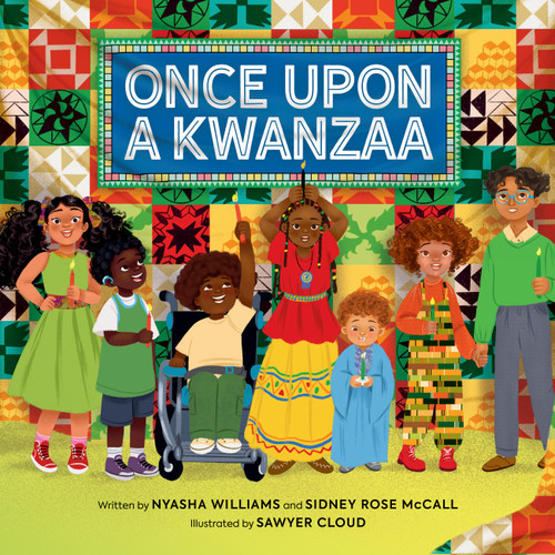 Once Upon a Kwanzaa book cover by Nyasha Williams, Sidney Rose McCall