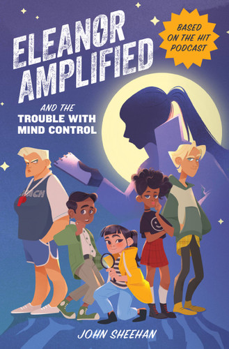 Eleanor Amplified and the Trouble with Mind Control book cover by John Sheehan