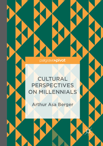 Cultural Perspectives on Millennials book cover by Arthur Asa Berger
