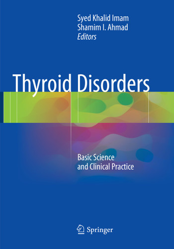 Thyroid Disorders: Basic Science and Clinical Practice book cover by 