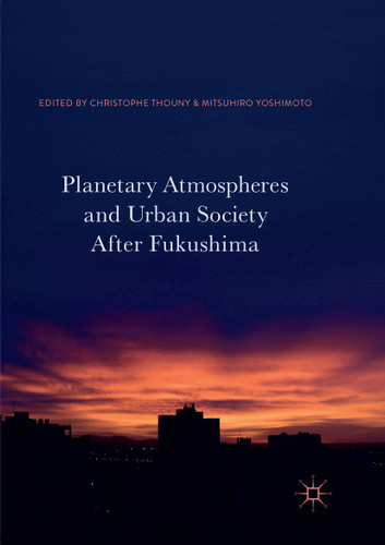 Planetary Atmospheres and Urban Society After Fukushima book cover by 