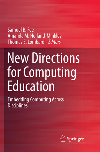 New Directions for Computing Education: Embedding Computing Across Disciplines book cover by 