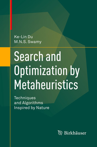 Search and Optimization by Metaheuristics: Techniques and Algorithms Inspired by Nature book cover by Ke-Lin Du, M. N. S. Swamy