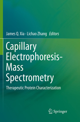 Capillary Electrophoresis-Mass Spectrometry: Therapeutic Protein Characterization book cover by 