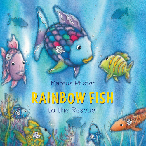 Rainbow Fish to the Rescue! (Rainbow Fish) book cover by Marcus Pfister