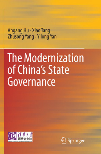 The Modernization of China’s State Governance book cover by Angang Hu, Xiao Tang, Zhusong Yang, Yilong Yan