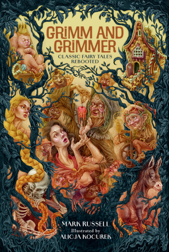 Grimm and Grimmer: Classic Fairy Tales Rebooted book cover by Mark Russell