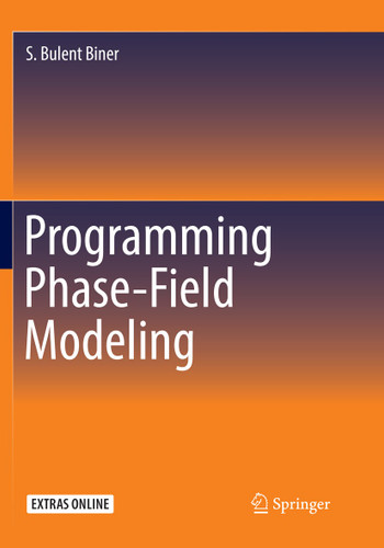 Programming Phase-Field Modeling book cover by S. Bulent Biner